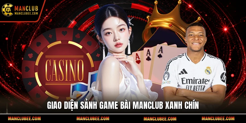 Giao diện sảnh game bài Manclub xanh chín